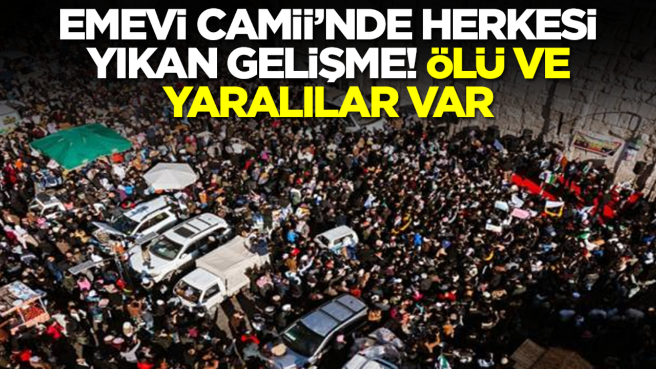 Emevi Camii’nde herkesi yıkan gelişme! Ölü ve yaralılar var