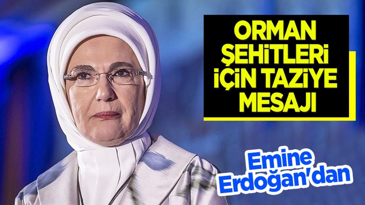 Emine Erdoğan'dan, Eskişehir'deki orman şehitleri için taziye mesajı