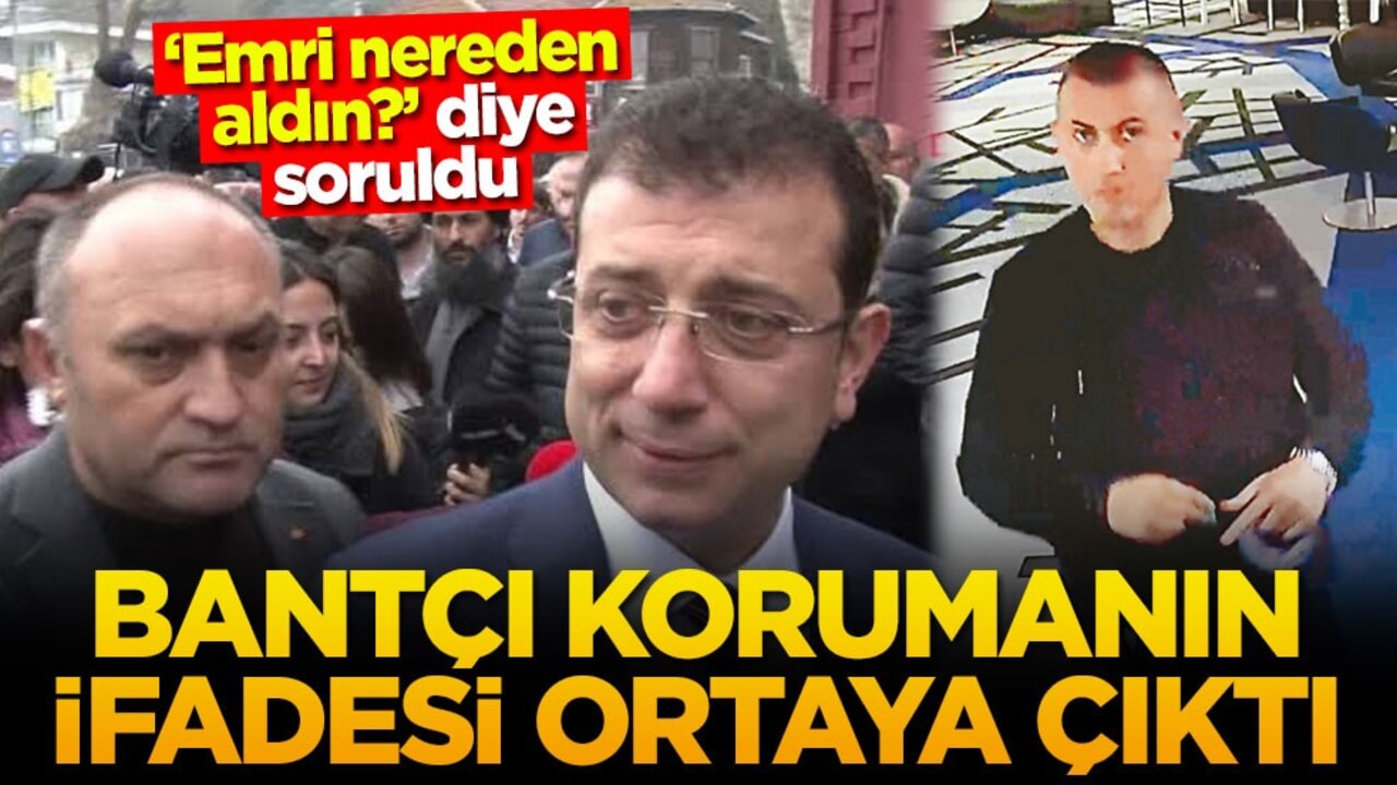 ‘Emri nereden aldın?’ diye soruldu! Bantçı korumanın ifadesi ortaya çıktı