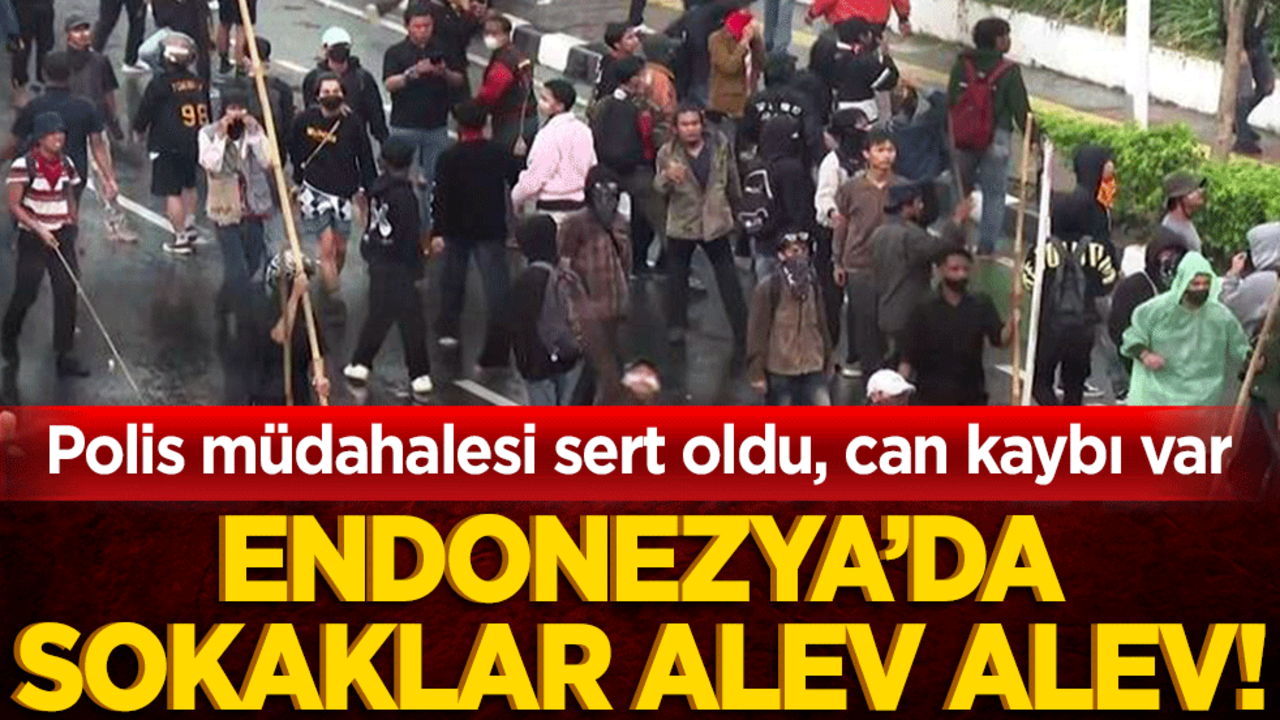 Endonezya’da sokaklar alev alev! Polis müdahalesi sert oldu, can kaybı var