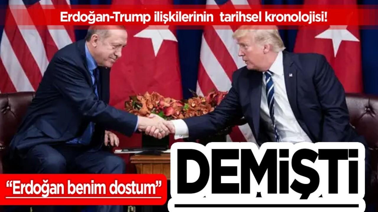 Erdoğan-Trump ilişkileri, tarihsel kronolojisi: FETÖ, S-400 krizi, NATO... Kim dost, kim düşman 