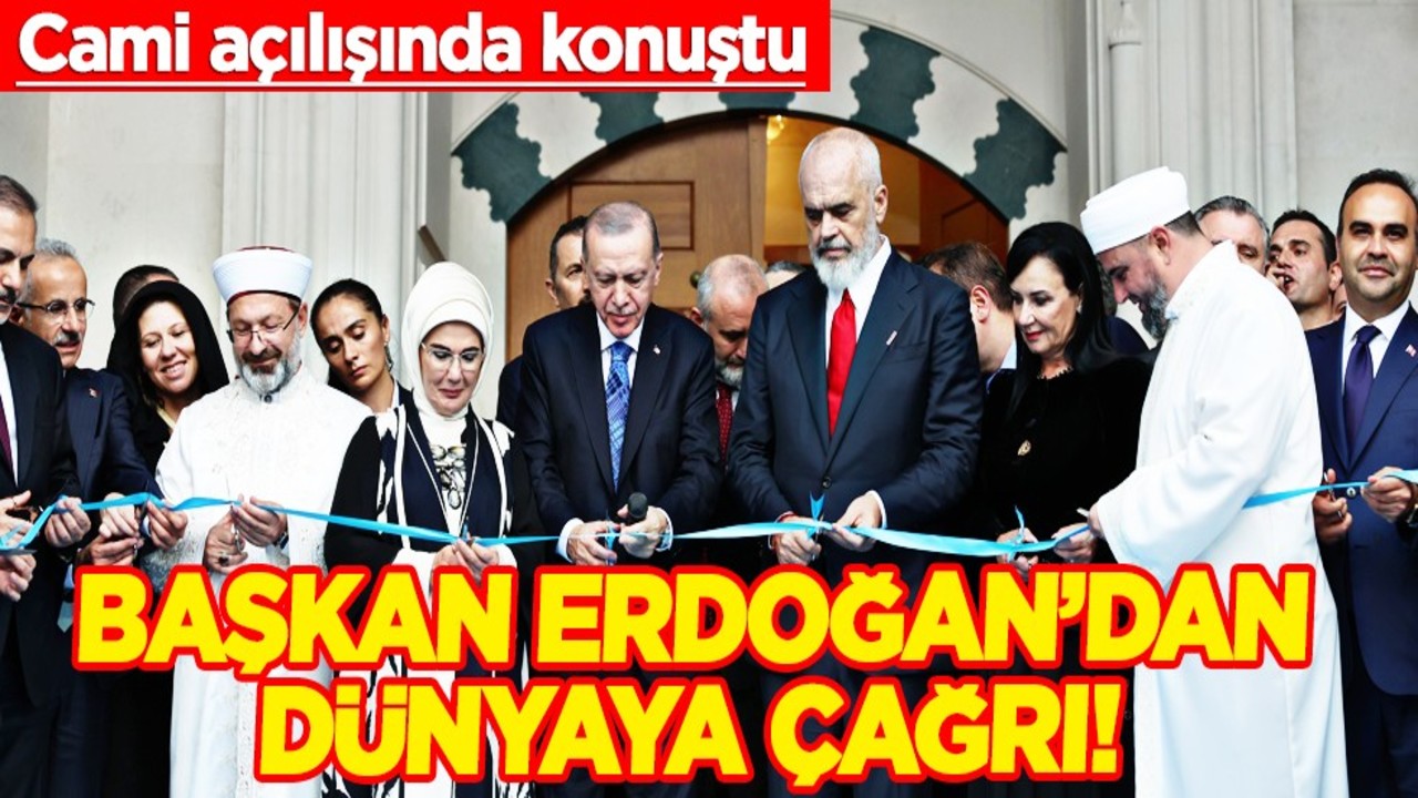 Erdoğan'dan tüm dünyaya çağrı! İsrail'in karşısında durmak hepimiz için zorunluluk! Namazgah Cami'si mesajı