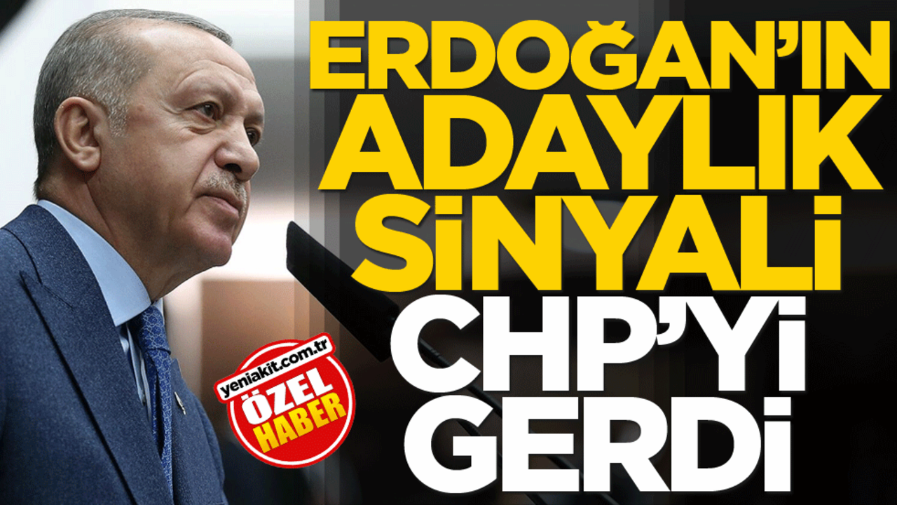 Erdoğan’ın adaylık sinyali CHP’yi gerdi