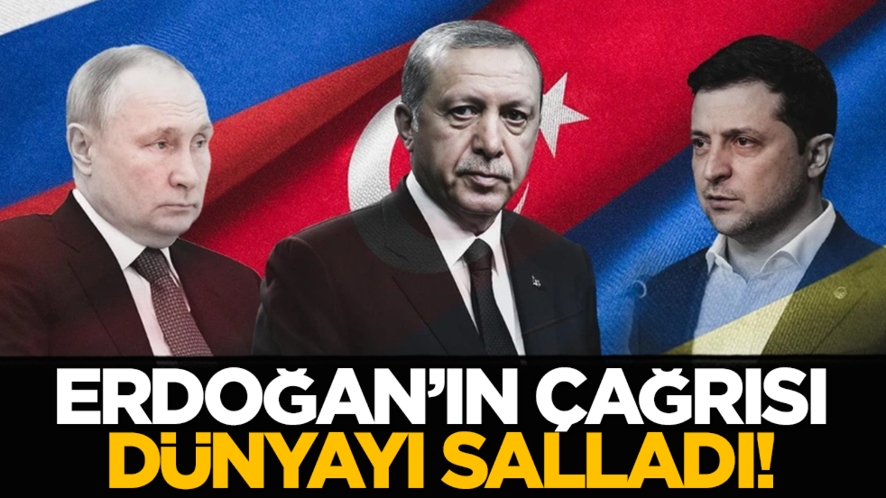 Erdoğan’ın çağrısı dünyayı salladı!