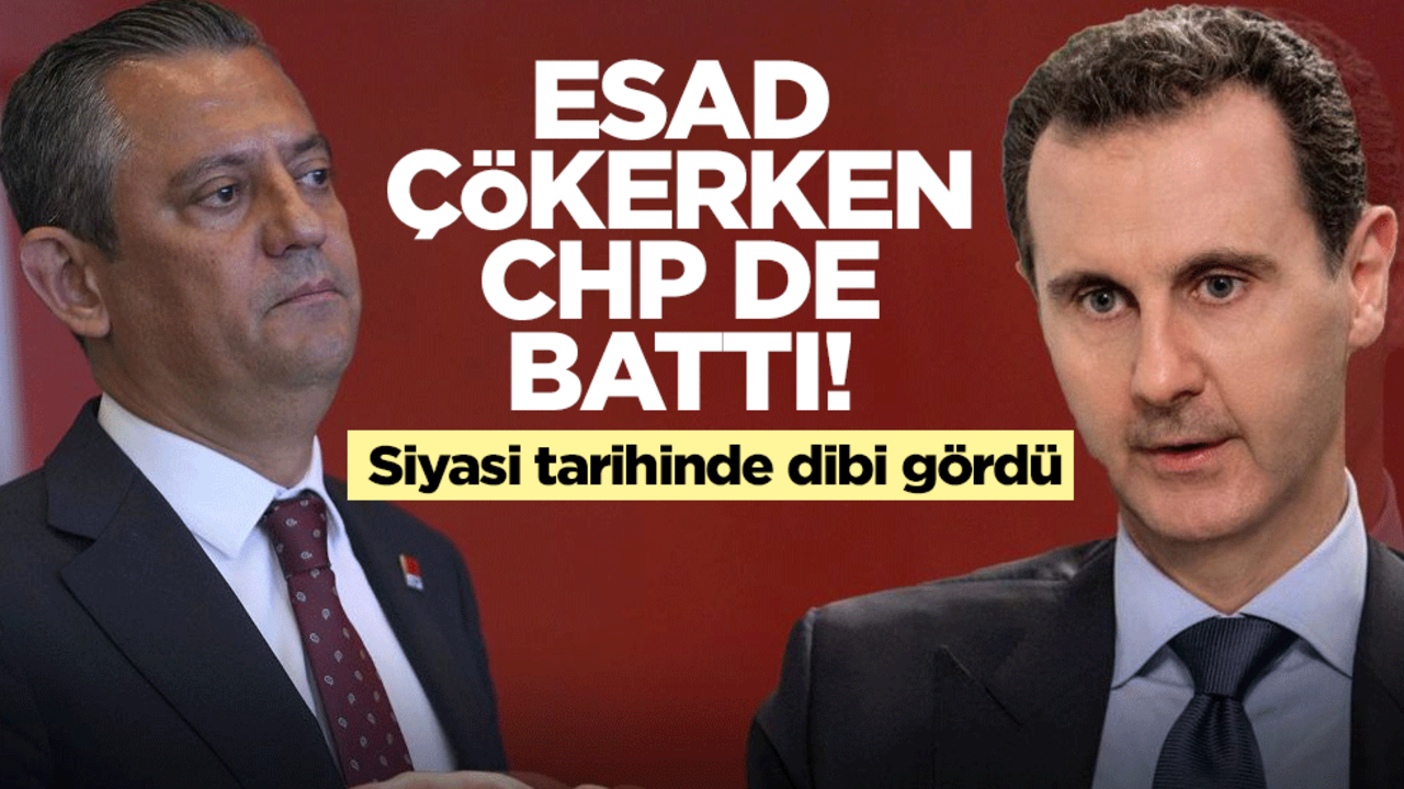 Esad çökerken CHP de battı! Siyasi tarihinde dibi gördü