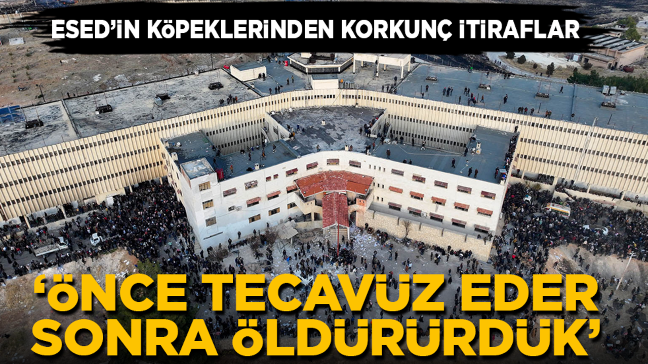 Esed’ın köpeklerinden korkunç itiraflar: Önce tecavüz eder sonra öldürürdük