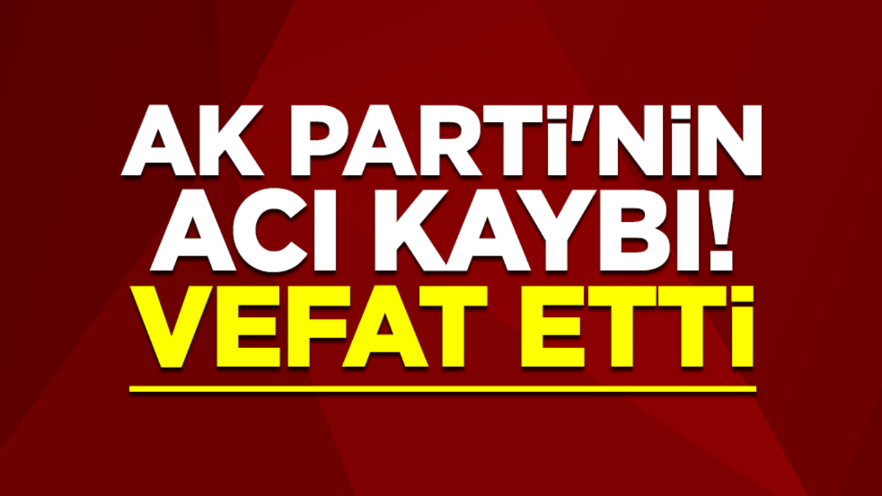 Eski AK Parti Muğla Milletvekili Ali Boğa vefat etti