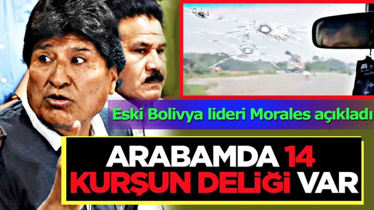 Eski Bolivya lideri Evo Morales'e Suikast girişimi! Skandal iddiası: Asker mi yoksa polis mi! 14 kurşun var