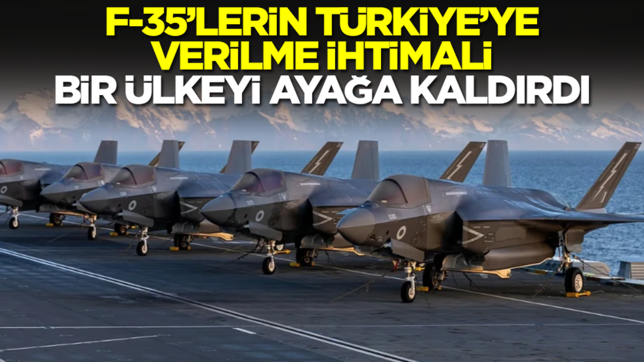 F-35 savaş uçaklarının Türkiye'ye verileceğine dair söylentiler bir ülkeyi ayağa kaldırdı