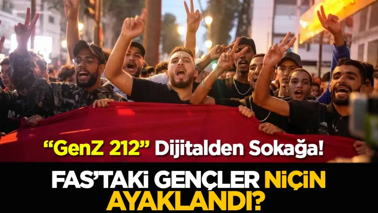 Fas’taki gençler niçin ayaklandı? "GenZ 212": Dijitalden Sokağa