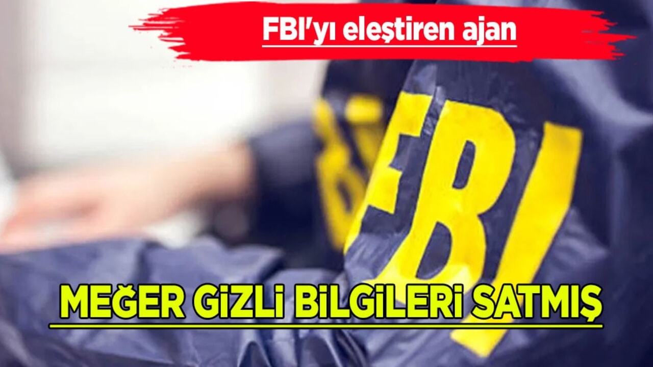 FBI'yı eleştiren ajan: gizli bilgilerini, devlet sırlarını sattı! O casus gözaltına alındı! 