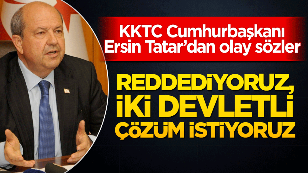 Federasyon defteri kapandı: Tatar’dan iki devletli çözüm vurgusu
