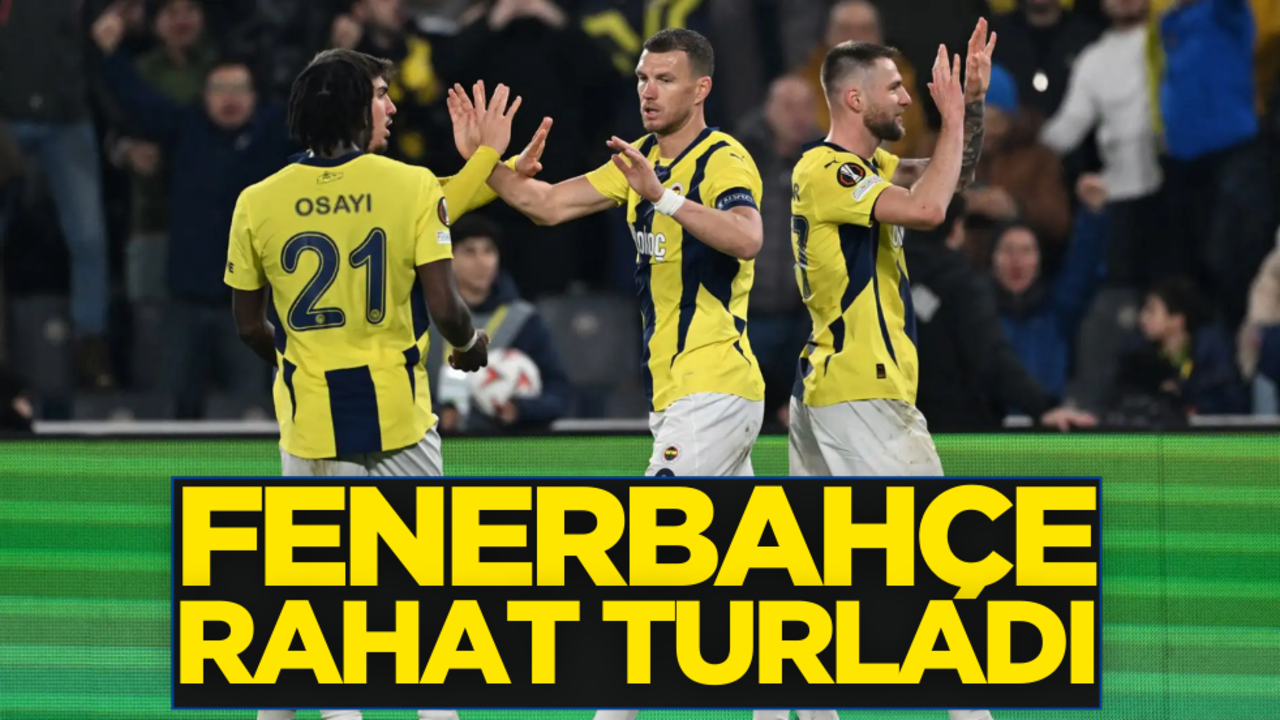 Fenerbahçe rahat turladı!