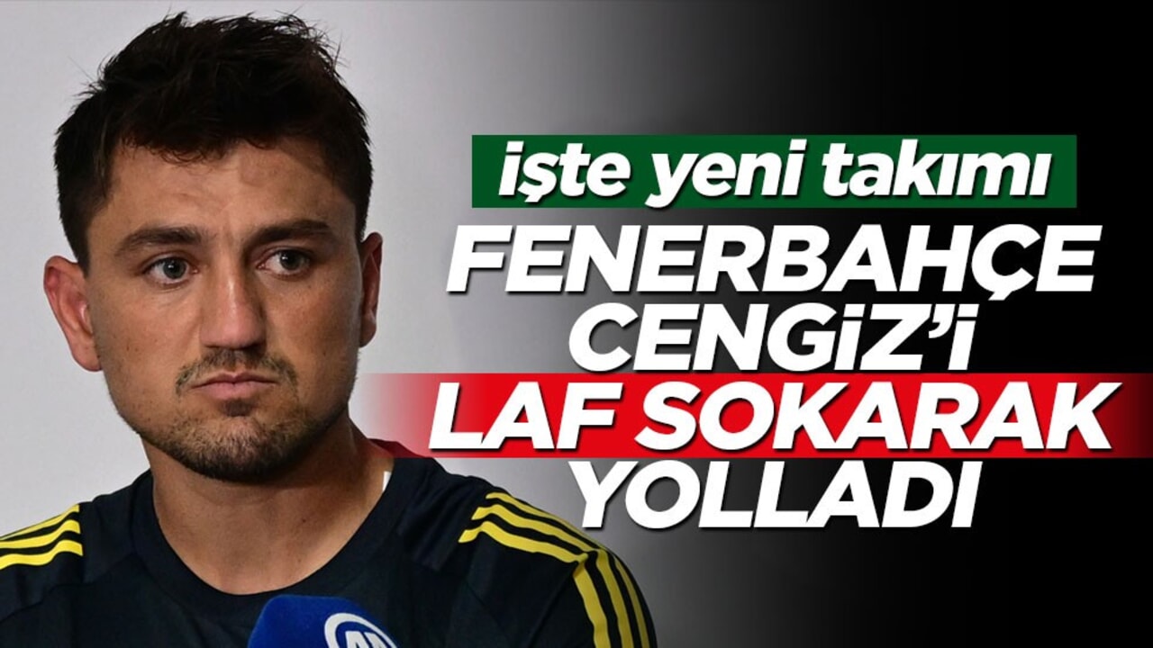 Fenerbahçe'den resmi açıklama: Cengiz Ünder takımdan ayrıldı! İşte yeni adresi