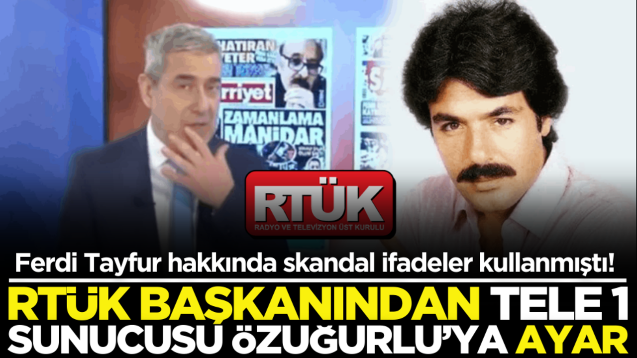 Ferdi Tayfur hakkında skandal ifadeler kullanmıştı! RTÜK’ten TELE 1 sunucusuna ayar