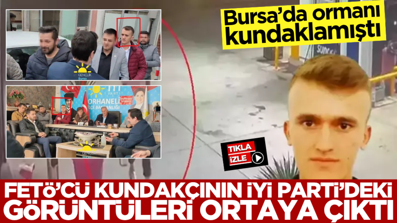 FETÖ’cü kundakçının İYİ Parti’deki görüntüleri ortaya çıktı