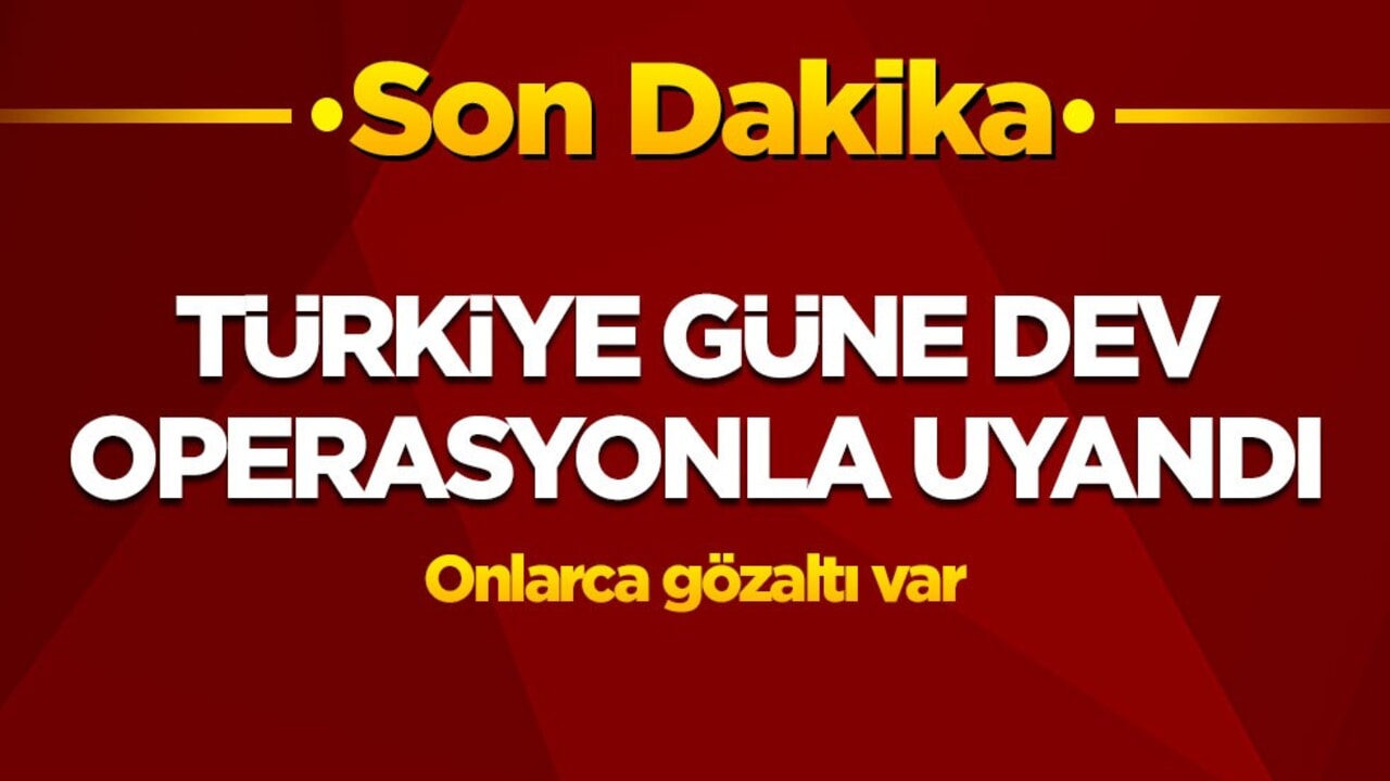 FETÖ'ye dev operasyon! Onlarca gözaltı var