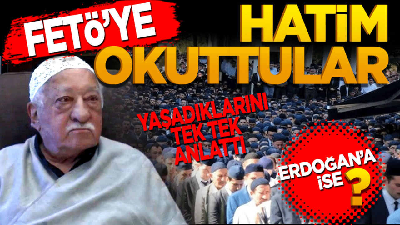 FETÖ'ye hatim okuttular... Erdoğan'a ise?