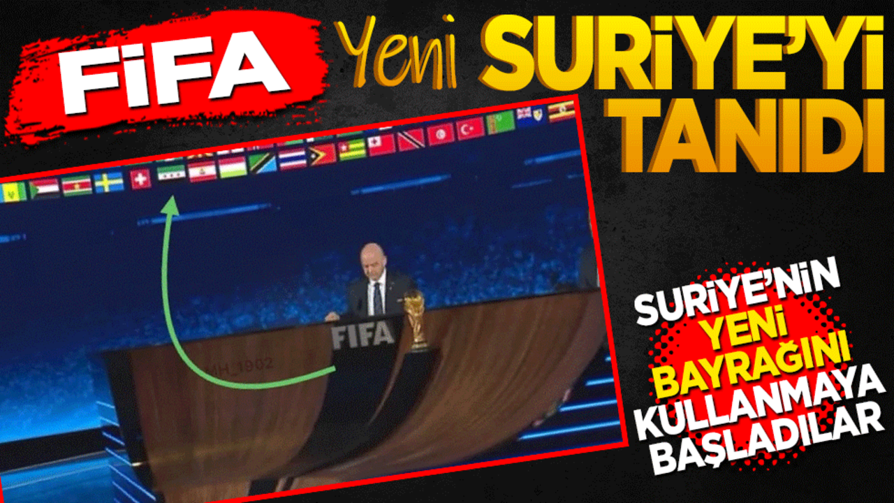 FIFA yeni Suriye’yi tanıdı