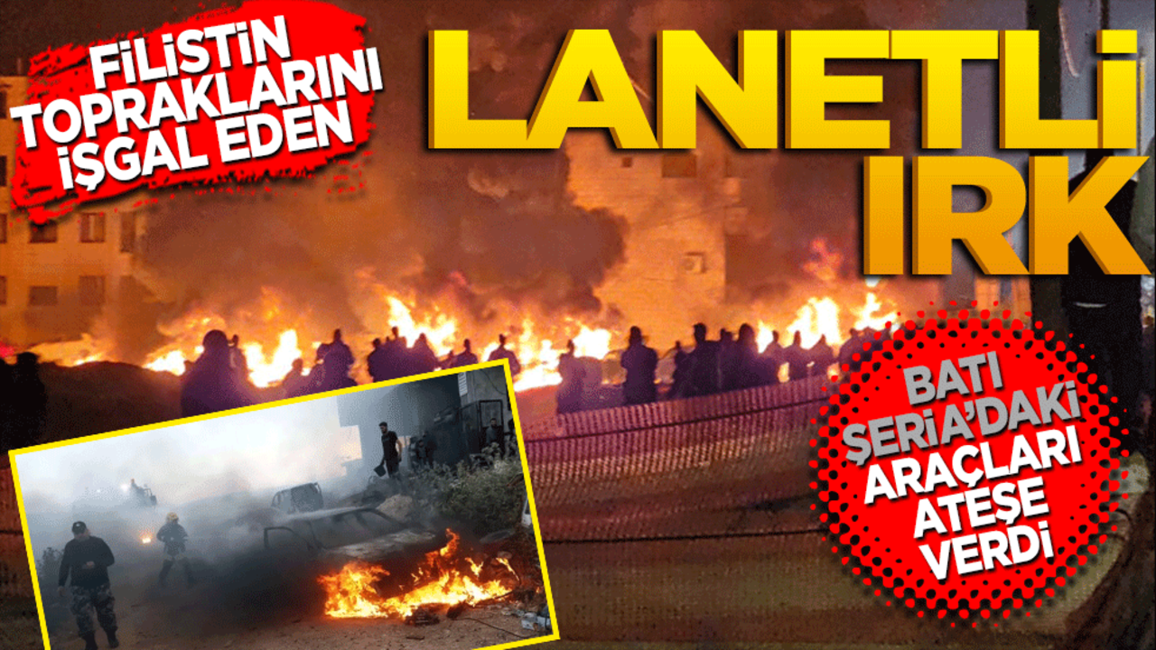 Filistin topraklarını işgal eden lanetli, ırk, işgal altındaki Batı Şeria'da araçları ateşe verdi