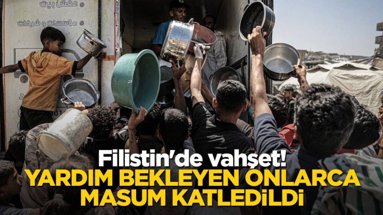 Filistin'de vahşet! Yardım bekleyen onlarca masum katledildi
