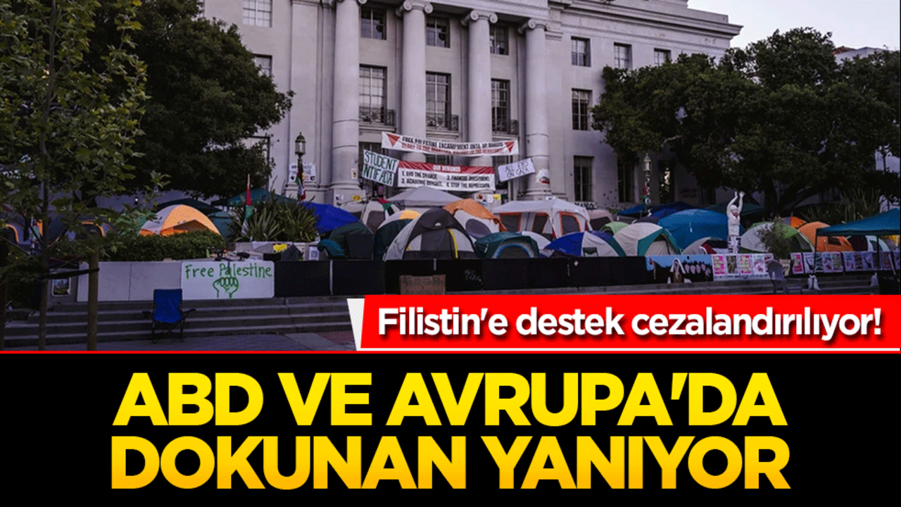 Filistin'e destek cezalandırılıyor! ABD ve Avrupa'da baskı artıyor