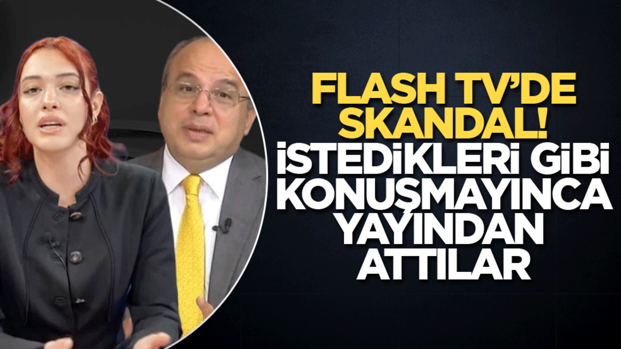 Flash Tv'de skandal! İstedikleri gibi konuşmayınca yayından attılar