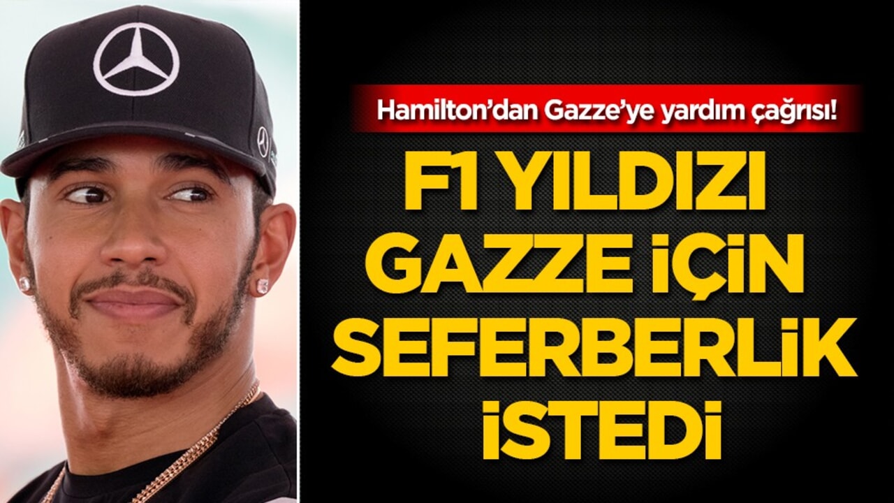 Formula 1 Pilotu Lewis Hamilton'dan Gazze'ye Tepki ve Yardım Çağrısı