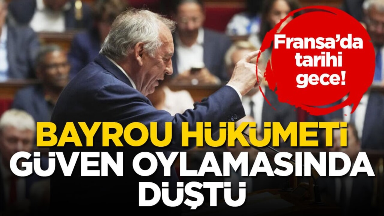 Fransa’da tarihi gece! Bayrou hükümeti güven oylamasında düştü