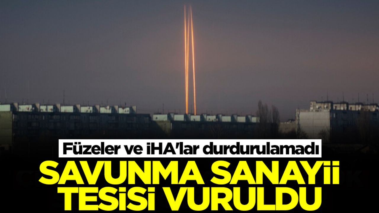 Füzeler ve İHA'lar durdurulamadı: Savunma sanayii tesisi vuruldu