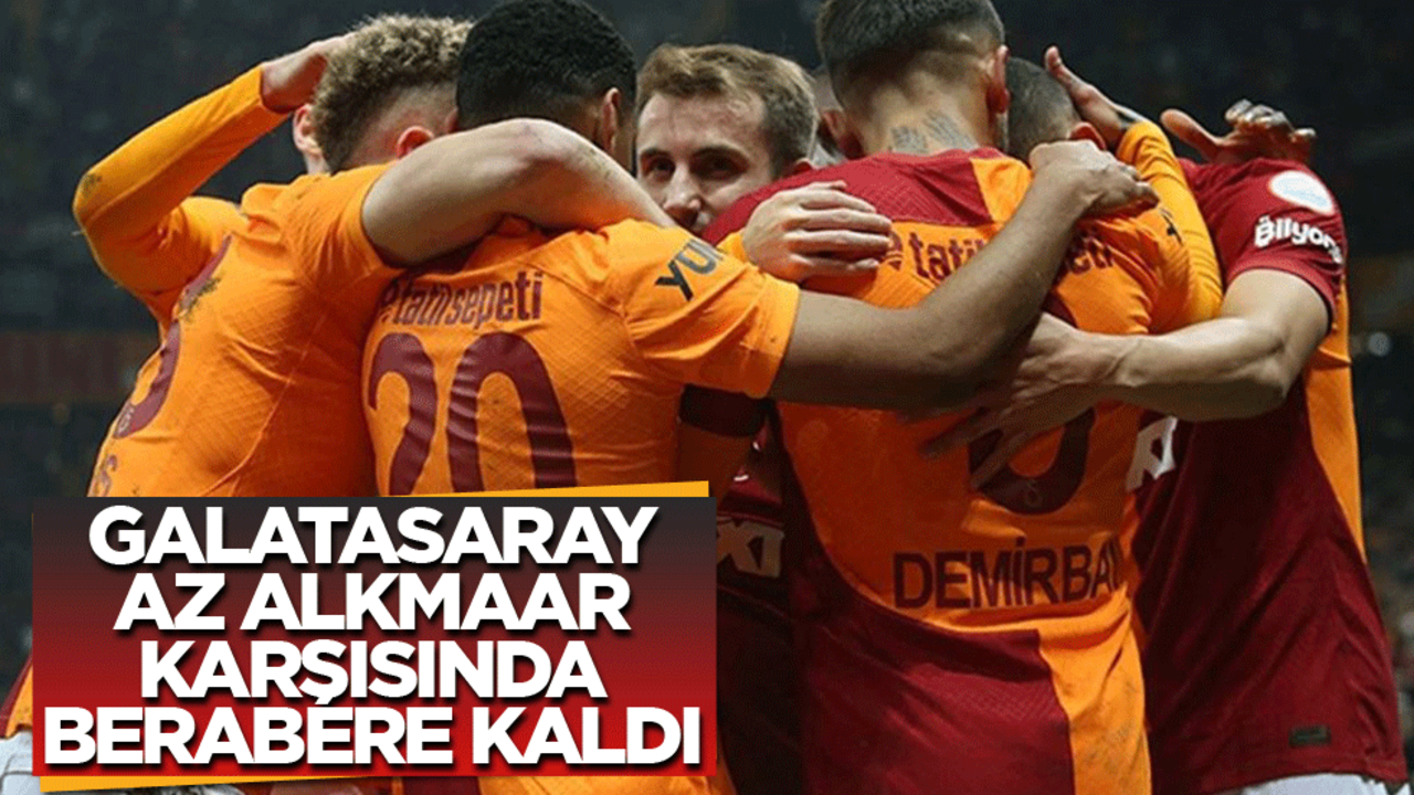 Galatasaray AZ Alkmaar karşısında berabere kaldı
