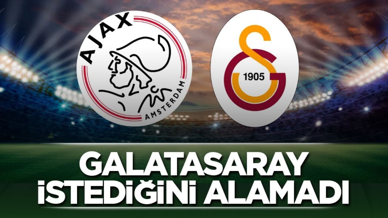Galatasaray istediğini alamadı