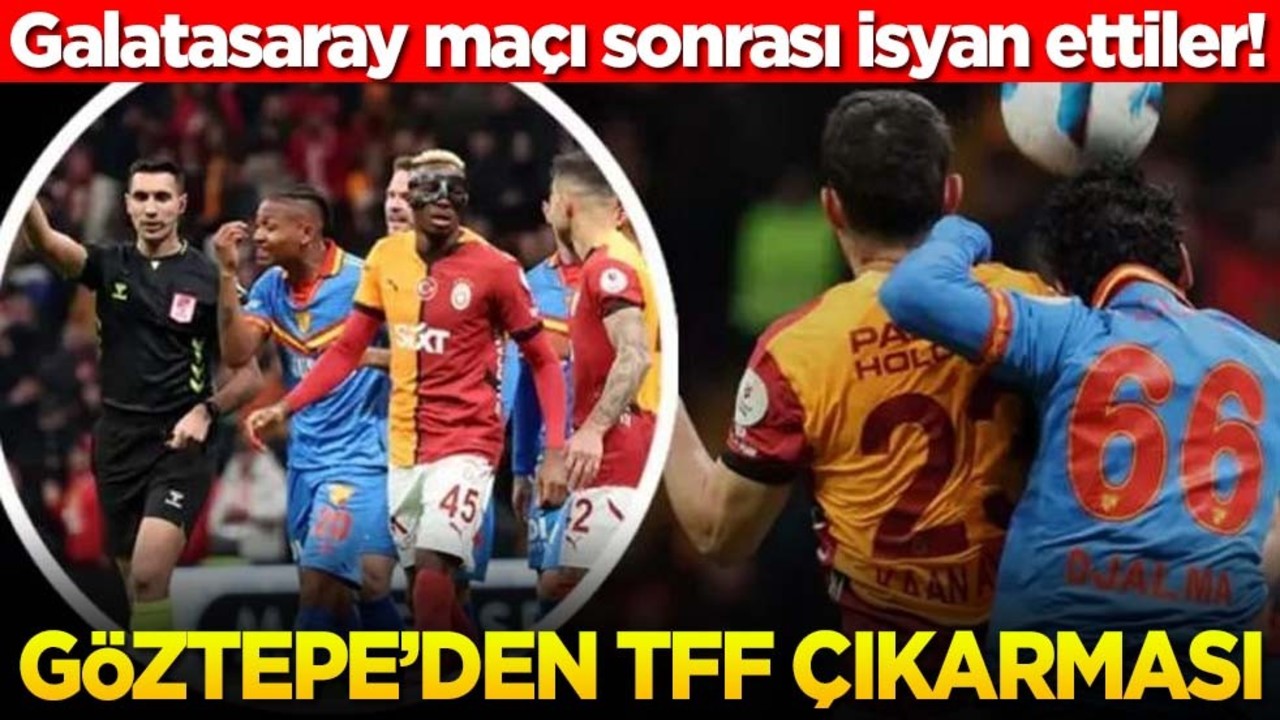 Galatasaray maçı sonrası isyan ettiler! Göztepe'den TFF çıkarması