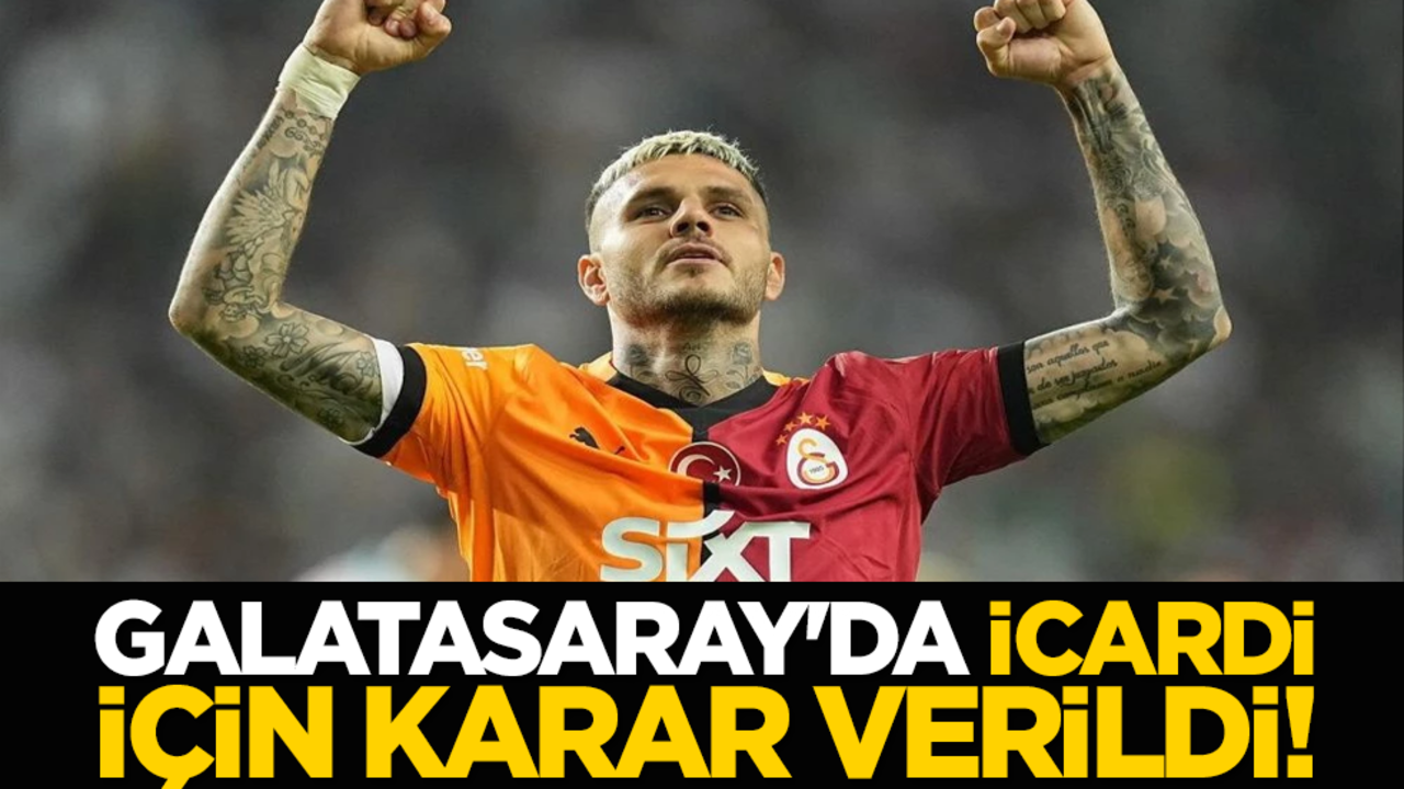 Galatasaray'da İcardi İçin Karar Verildi!