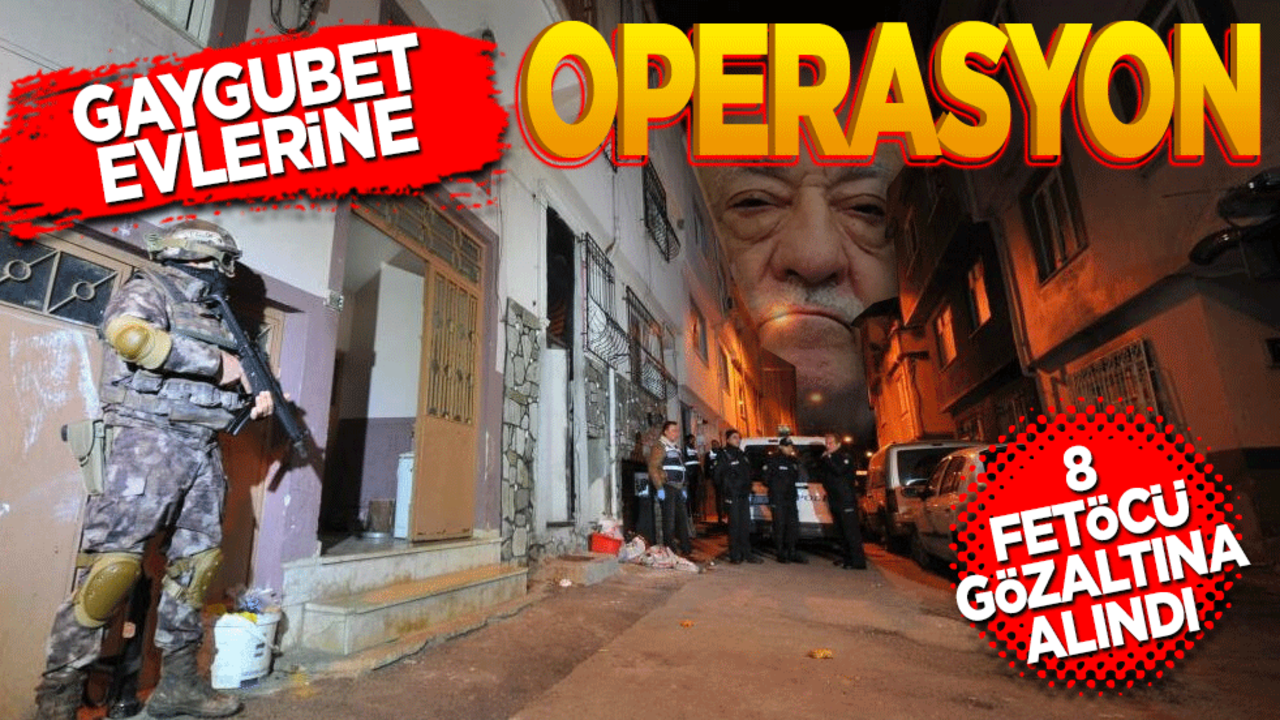 Gaybubet evlerine operasyon! Bursa’da 8 FETÖ’cü gözaltına alındı