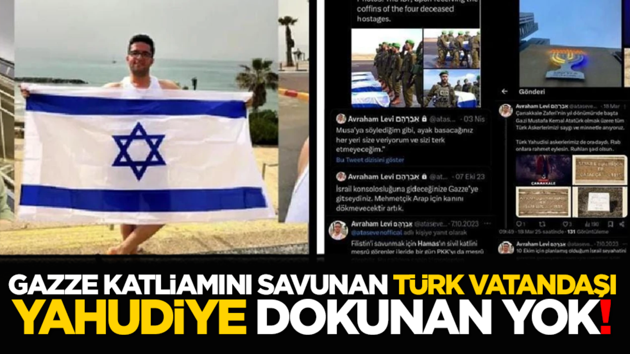 Gazze katliamını savunan Türk vatandaşı Yahudiye dokunan yok!