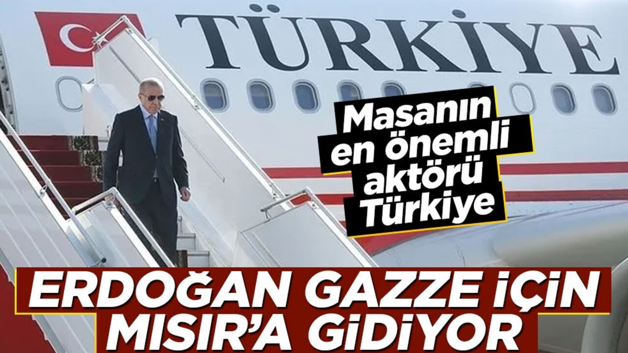 Gazze Zirvesi: Başkan Erdoğan Mısır'a gidiyor