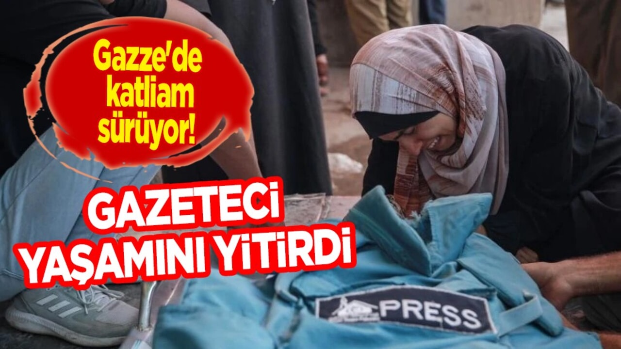 Gazze'de bir gazeteci daha İsrail saldırısında öldü! Siyonist İsrail yine basını hedef aldı! Soykırım sürüyor