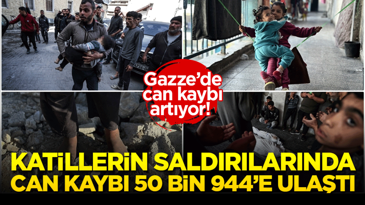 Gazze’de can kaybı artıyor! İsrail saldırılarında ölenlerin sayısı 50 bin 944’e ulaştı