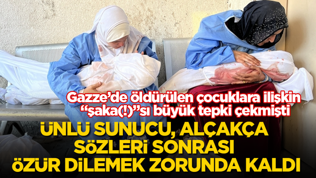 Gazze’de öldürülen çocuklara ilişkin "şaka(!)"sı büyük tepki çekmişti! Ünlü sunucu, alçakça sözleri sonrası özür dilemek zorunda kaldı