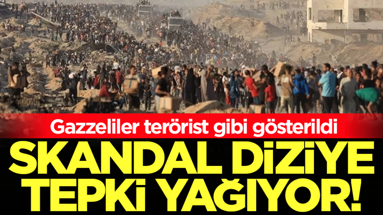 Gazzelileri terörist gibi gösterdiler: Skandal diziye tepki yağıyor!