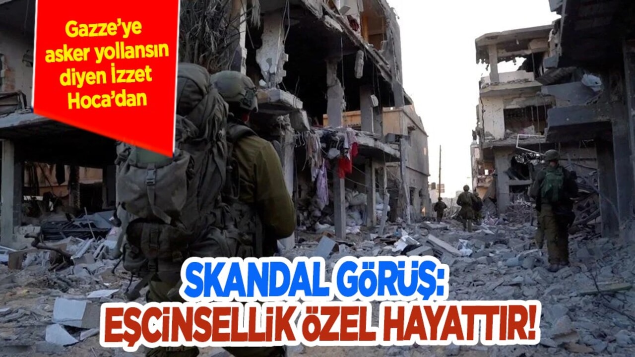 Gazze’ye asker yollansın diyen İzzet Hoca’dan skandal görüş: Eşcinsellik özel hayattır! Skandal sözler