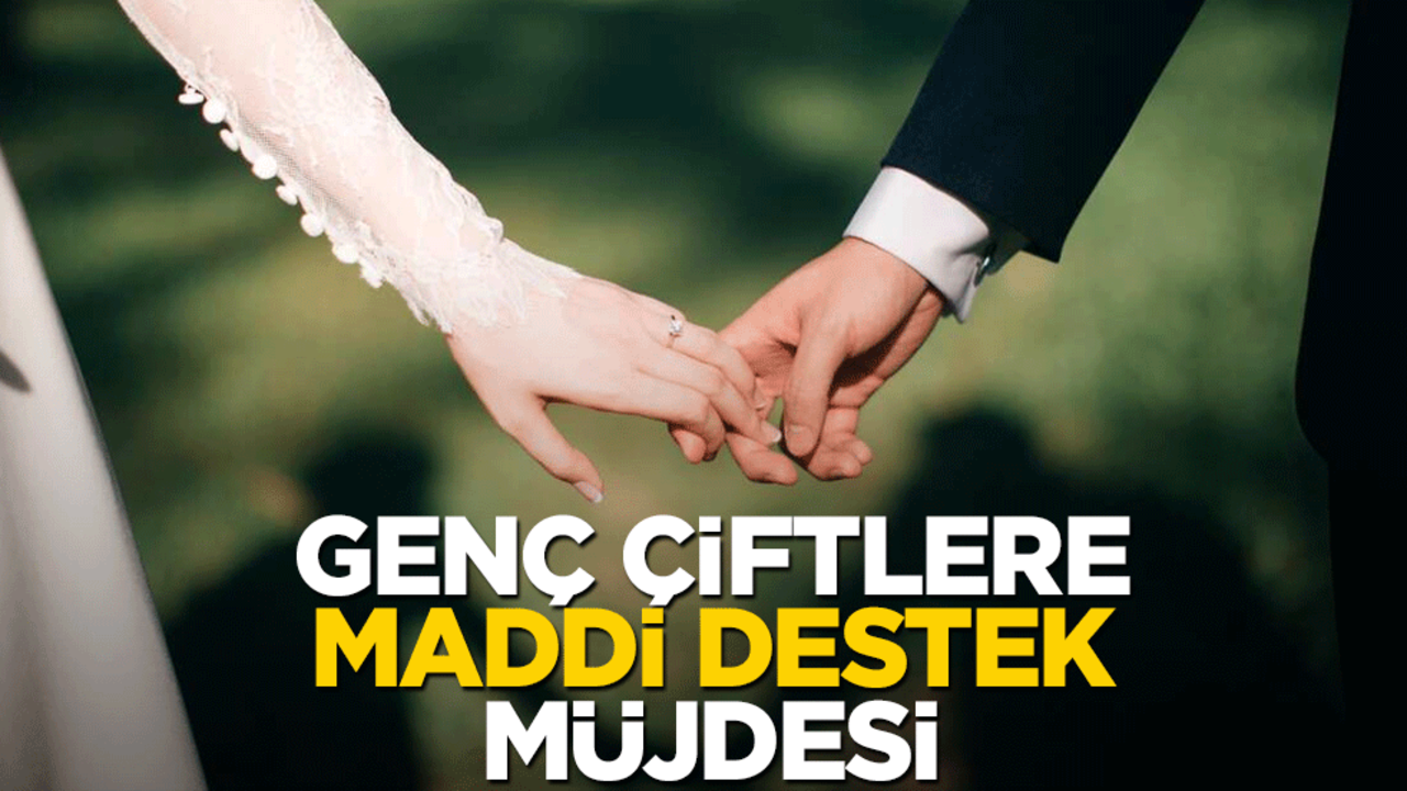 Genç çiftlere mali destek müjdesi!