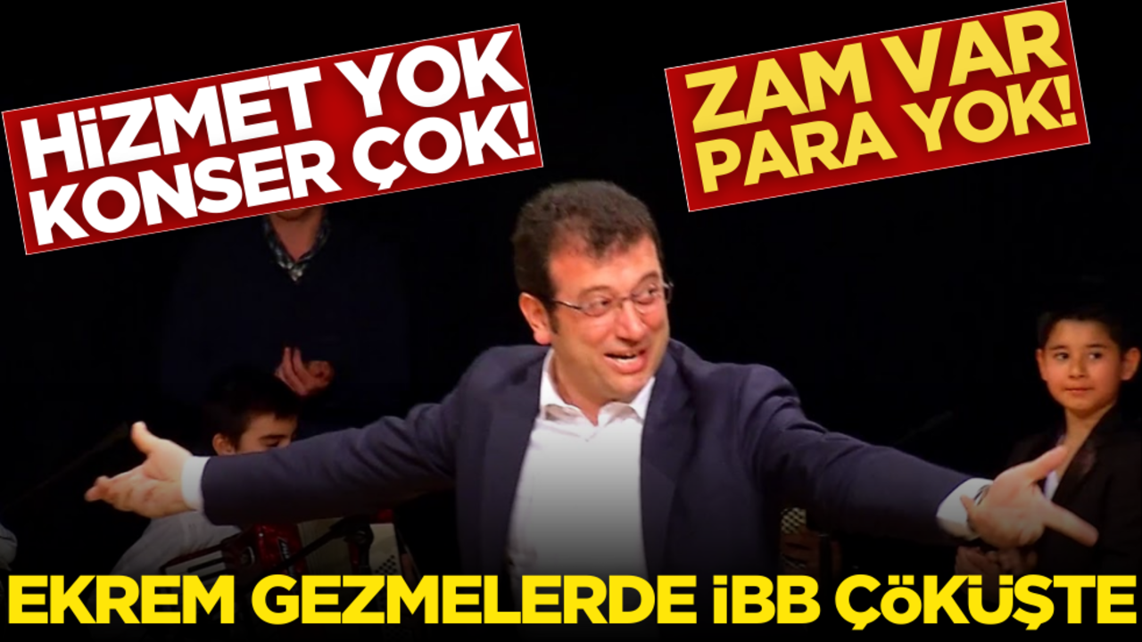 Gezmeye, konsere var, hizmete yok! Ekrem yine borçlandı