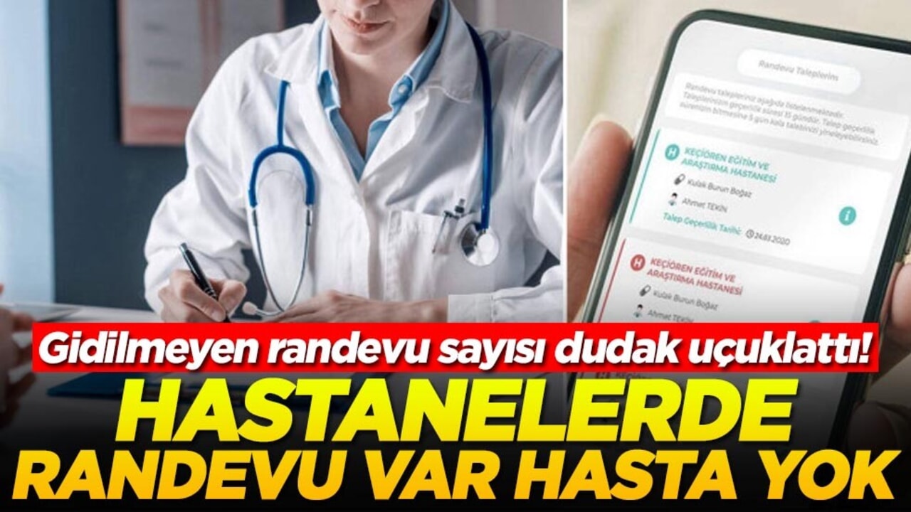 Gidilmeyen randevu sayısı dudak uçuklattı! Hastanelerde randevu var hasta yok