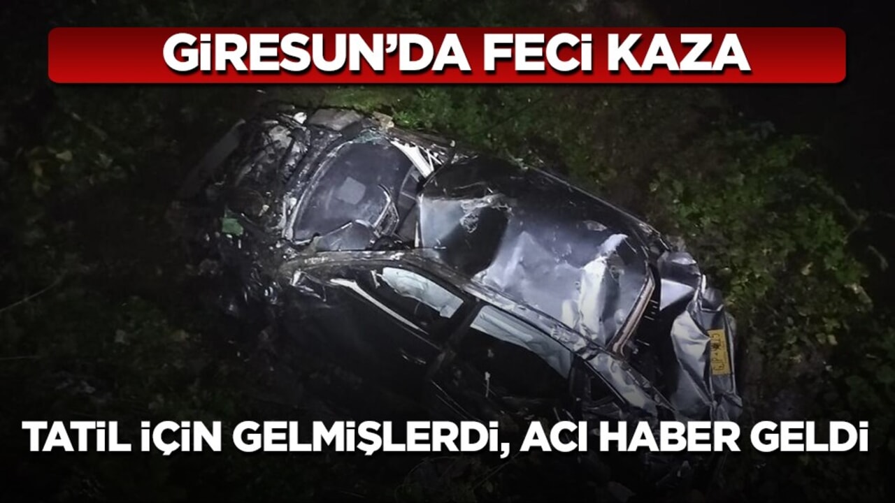 Giresun’da otomobil uçuruma yuvarlandı: 3 ölü, 1 yaralı