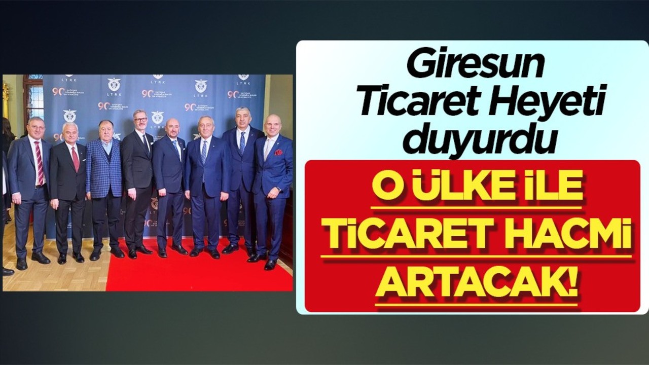 Giresun Ticaret ve Sanayi Temsilcileri: Letonya'da yatırım için temaslarda bulundu