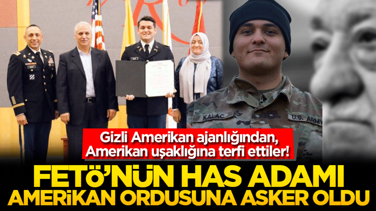 Gizli Amerikan ajanlığından, Amerikan uşaklığına terfi ettiler! FETÖ’nün has adamı Amerikan ordusuna asker oldu