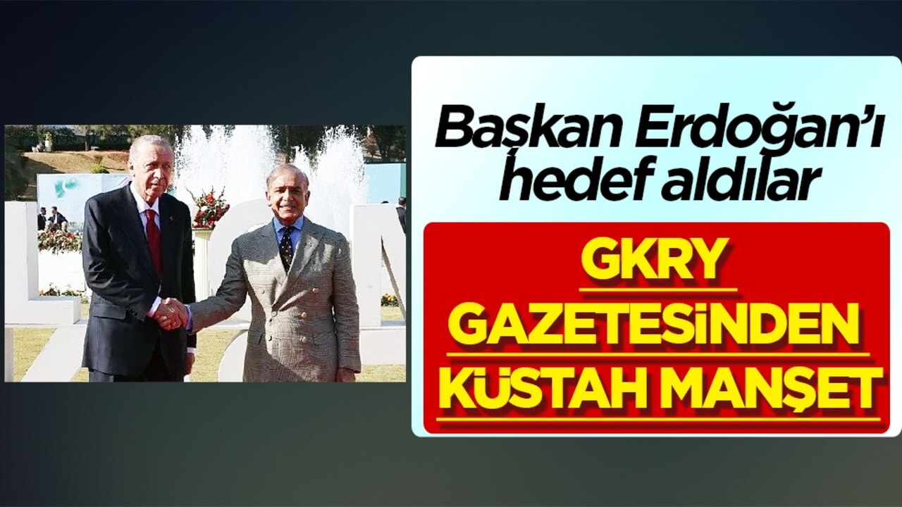 GKRY gazetesinden küstah manşet! Hadlerini aştılar... Başkan Erdoğan'ı hedef aldılar...