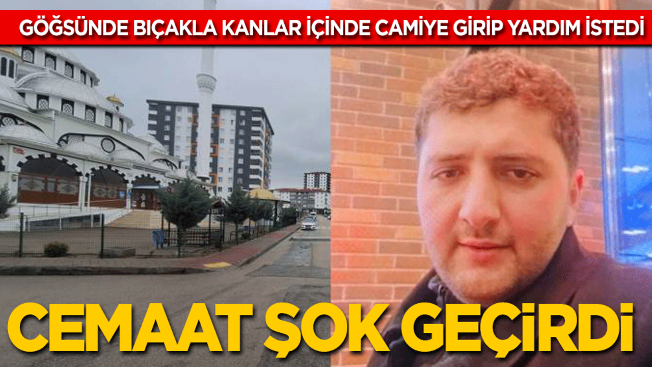 Göğsünde bıçakla camiye girip yardım istedi, cemaat şok geçirdi!